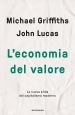 L'economia del valore. La nuova sfida del capitalismo moderno